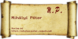 Mihályi Péter névjegykártya